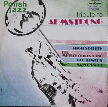 Old Timers, Sami Swoi, Old Metropolitan Band, High Society ‎– Tribute To Armstrong