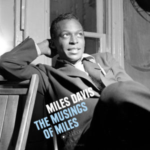 Miles Davis ‎– The Musings Of Miles