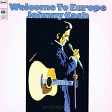 Johnny Cash ‎– Welcome To Europe