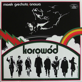 Marek Grechuta & Anawa ‎– Korowód