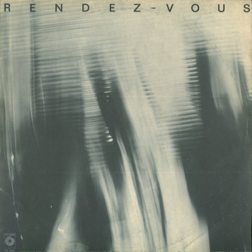 Rendez-Vous ‎– Rendez-Vous