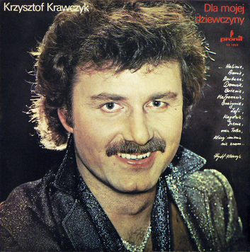 Krzysztof Krawczyk ‎– Dla Mojej Dziewczyny