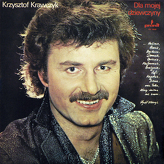 Krzysztof Krawczyk ‎– Dla Mojej Dziewczyny
