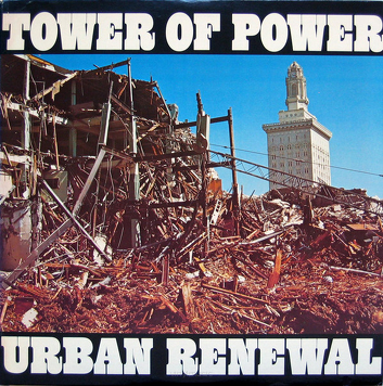 Tower Of Power ‎– Urban Renewal