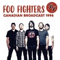 Foo Fighters ‎– Canadian Broadcast 1996