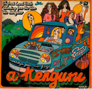Various ‎– A Kenguru Zenéje (Original Sound Track Recording From The Film The Kangaroo)