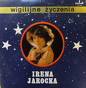 Irena Jarocka ‎– Wigilijne Życzenia