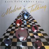 Modern Talking ‎– Let's Talk About Love (The 2nd Album)