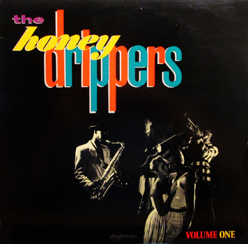 The Honeydrippers ‎– Volume One