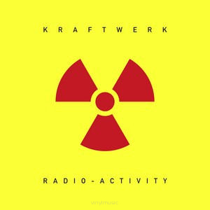 Kraftwerk ‎– Radio-Activity