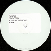 Trickster ‎– Turquoise Mood / Y3K