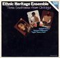 Ethnic Heritage Ensemble ‎– Three Gentlemen From Chikago