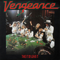 Vengeance ‎– Take It Or Leave It