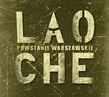 Lao Che - Powstanie Warszawskie