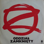 Oddział Zamknięty ‎– Oddział Zamknięty