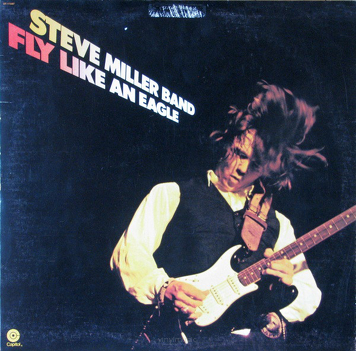 Steve Miller Band ‎– Fly Like An Eagle