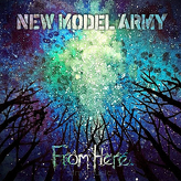 New Model Army ‎– From Here