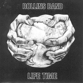 Rollins Band ‎– Life Time