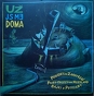 Uz Jsme Doma ‎– Pohadky Ze Zapotrebi- Bajki Z Potrzeby - Fairytales From Needland 