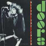 The Doors ‎– Alive, She Cried
