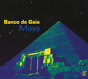 Banco De Gaia ‎– Maya 