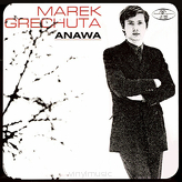 Marek Grechuta & Anawa ‎– Anawa