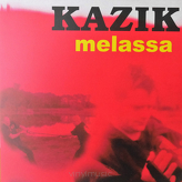 Kazik ‎– Melassa